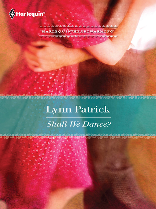 Title details for Shall We Dance? by Lynn Patrick - Available